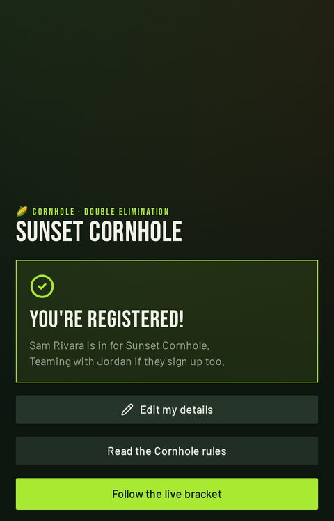 Confirmation screen reading You're registered with links to the cornhole rules and the live bracket