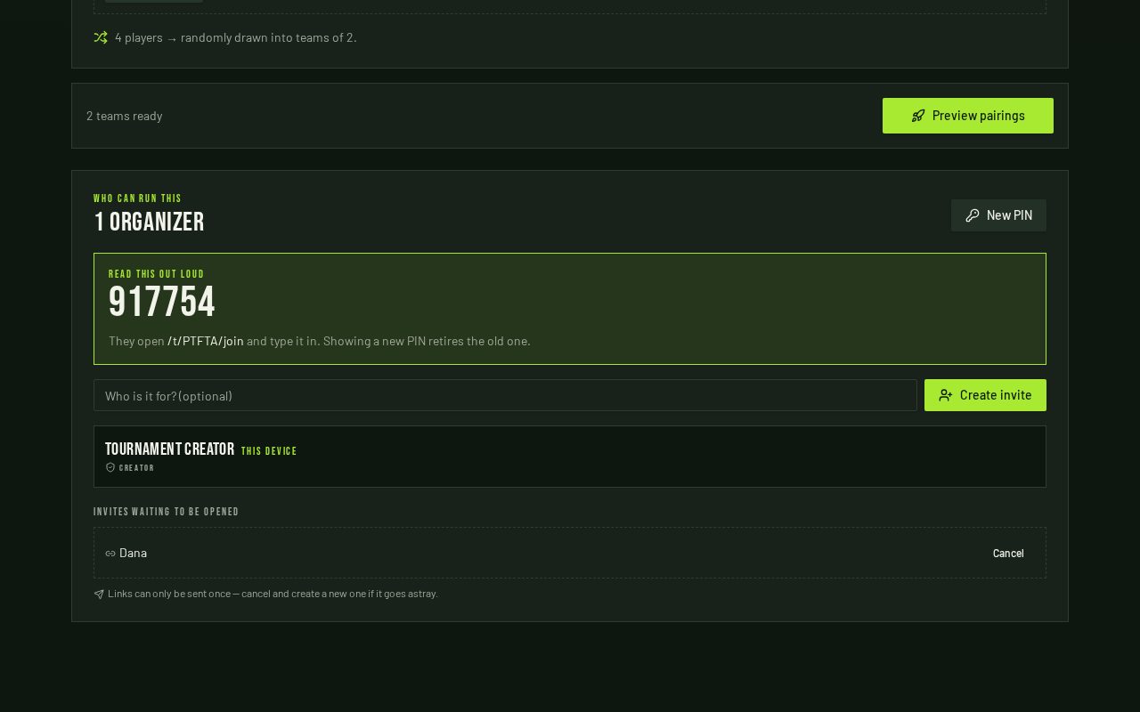 Who can run this panel showing one organizer, a six digit PIN read-out, an invite name box and a pending invite for Dana
