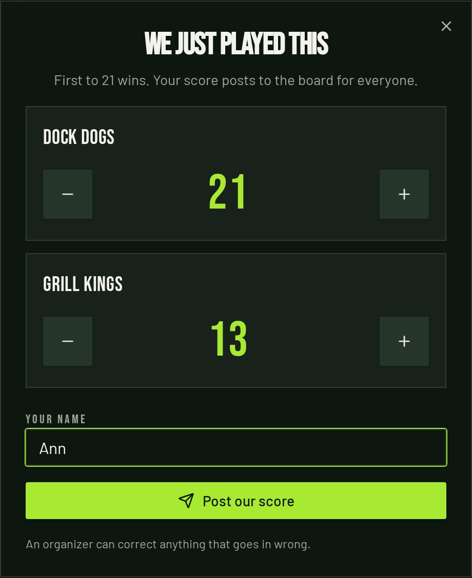 We just played this dialog with score steppers for Dock Dogs and Grill Kings and a your name field
